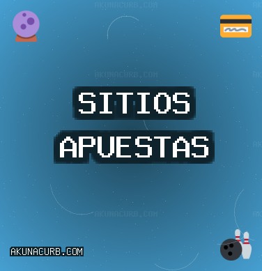 Sitios de Apuestas Confiables - 1805 Bono | akunacurb.com